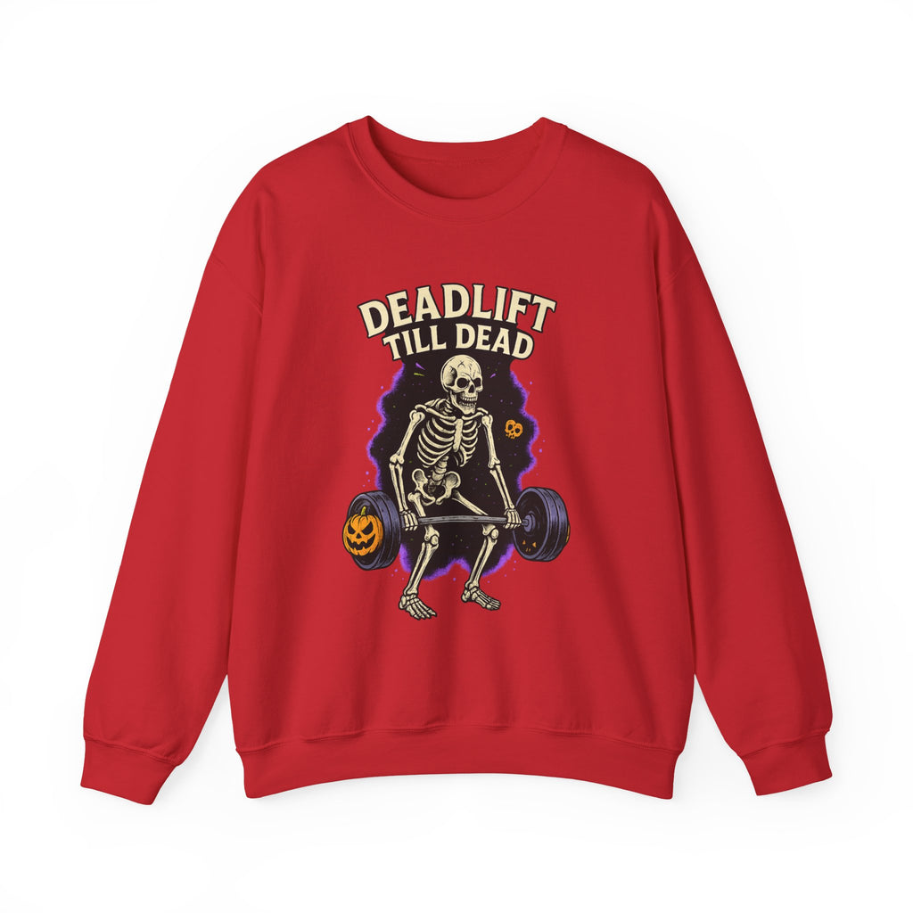Deadlift Till Dead Sweatshirt