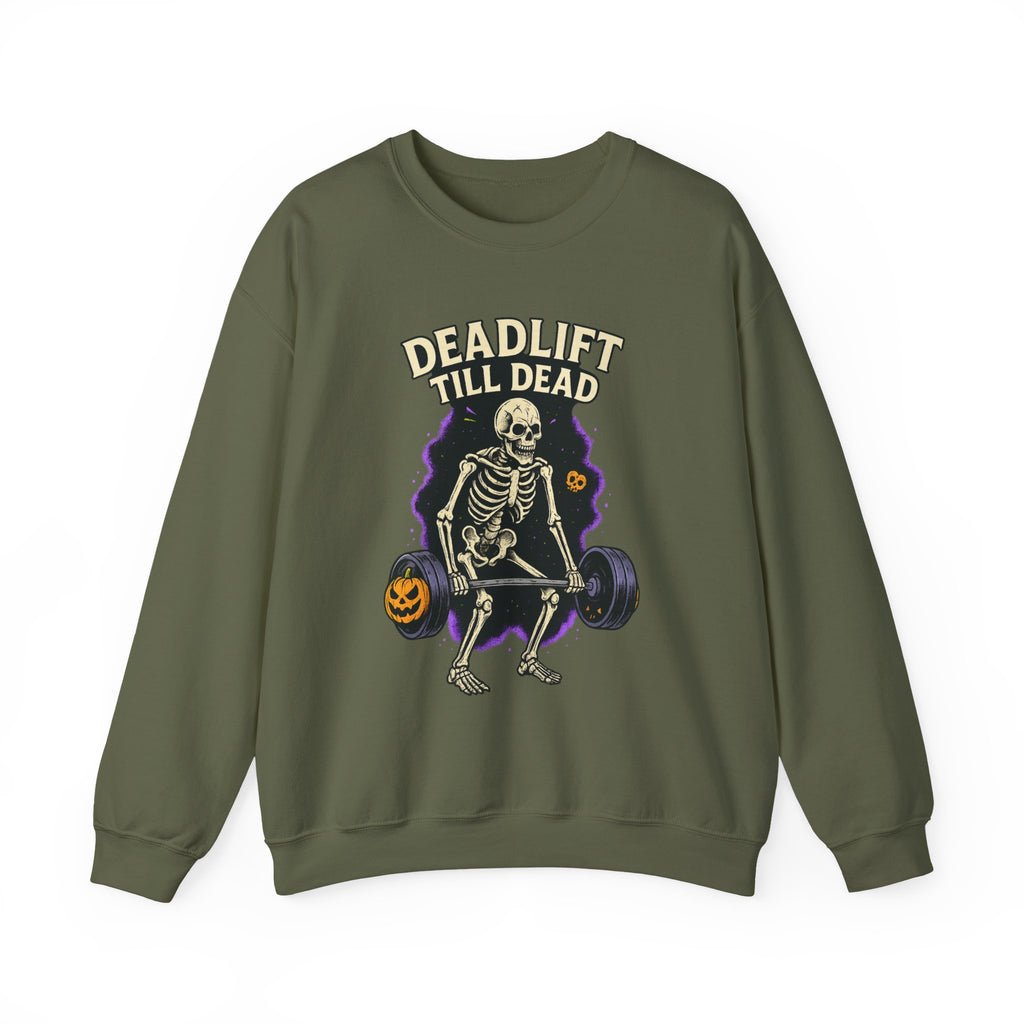 Deadlift Till Dead Sweatshirt