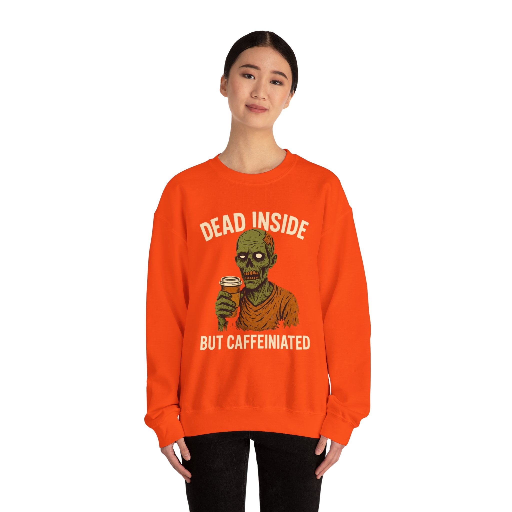 Dead Inside But Caffeinated Sweatshirt