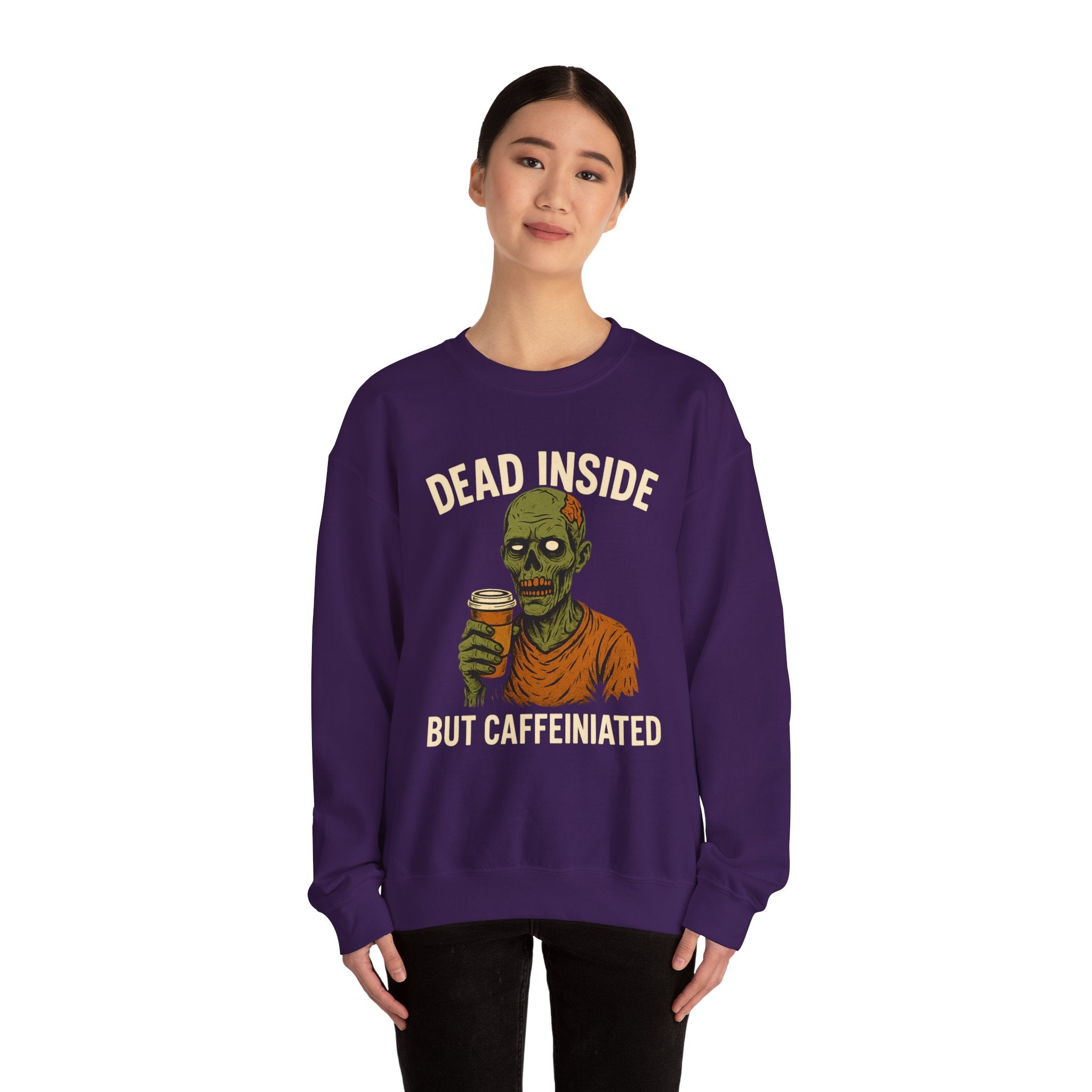 Dead Inside But Caffeinated Sweatshirt