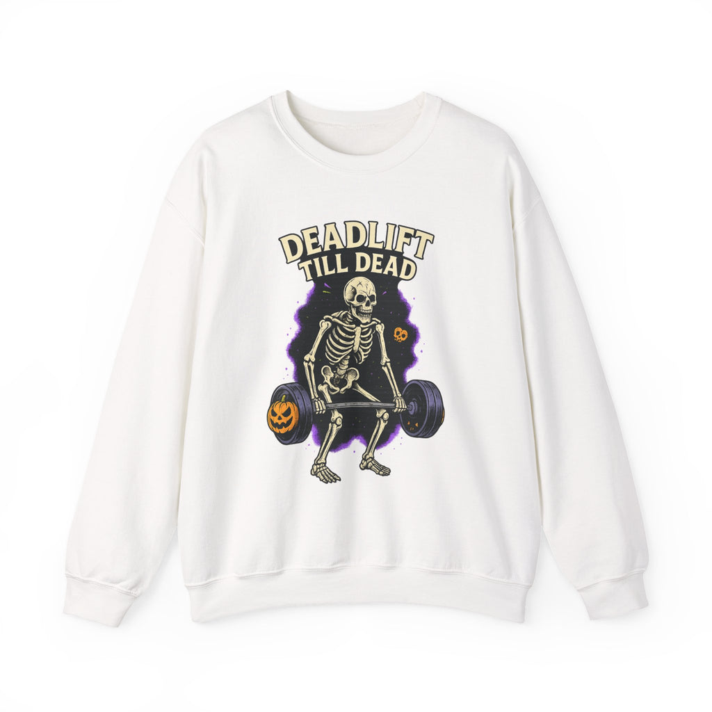 Deadlift Till Dead Sweatshirt