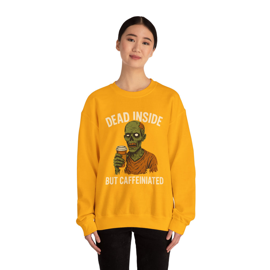 Dead Inside But Caffeinated Sweatshirt