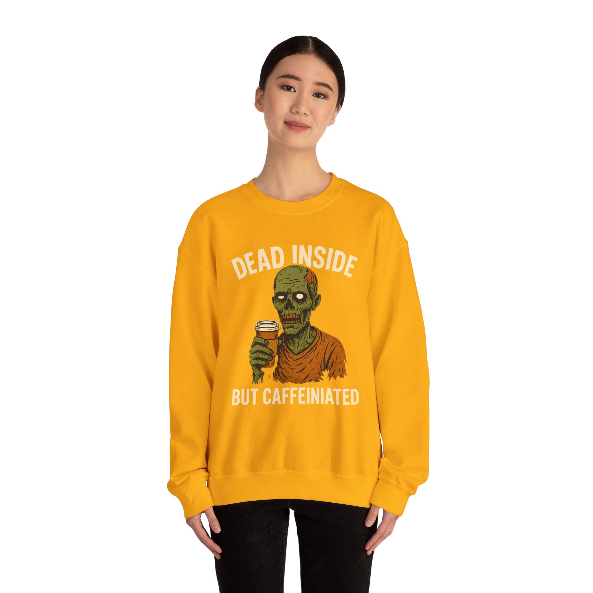 Dead Inside But Caffeinated Sweatshirt