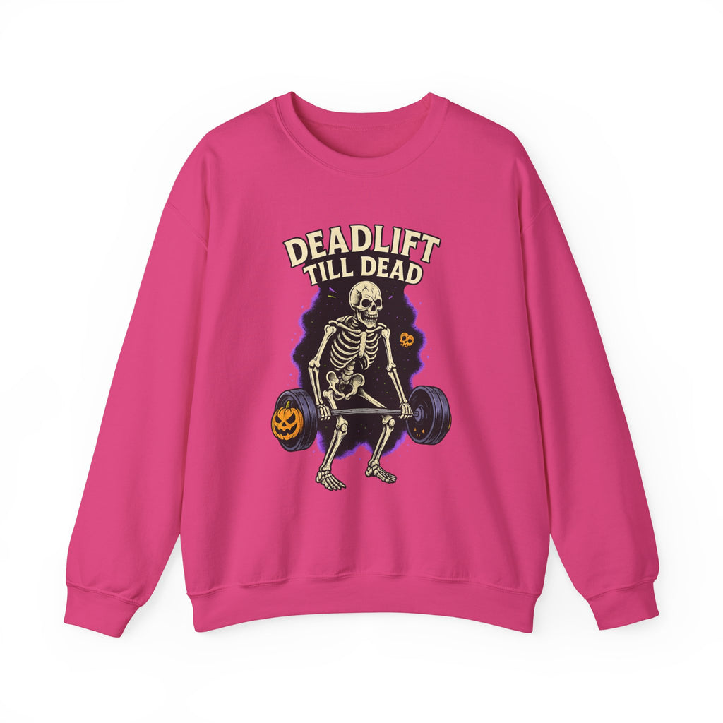 Deadlift Till Dead Sweatshirt