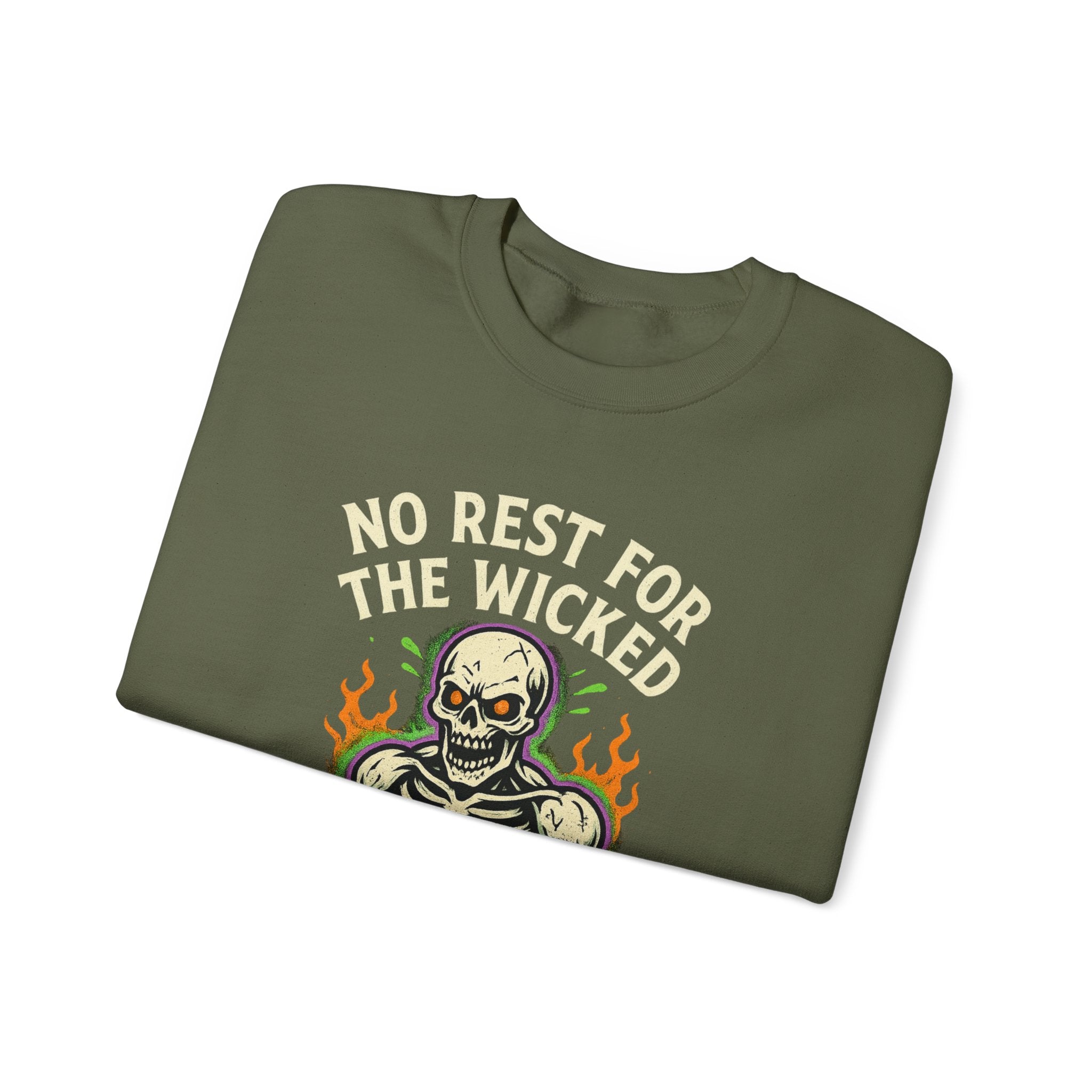 No Rest for the Wicked Sweatshirt