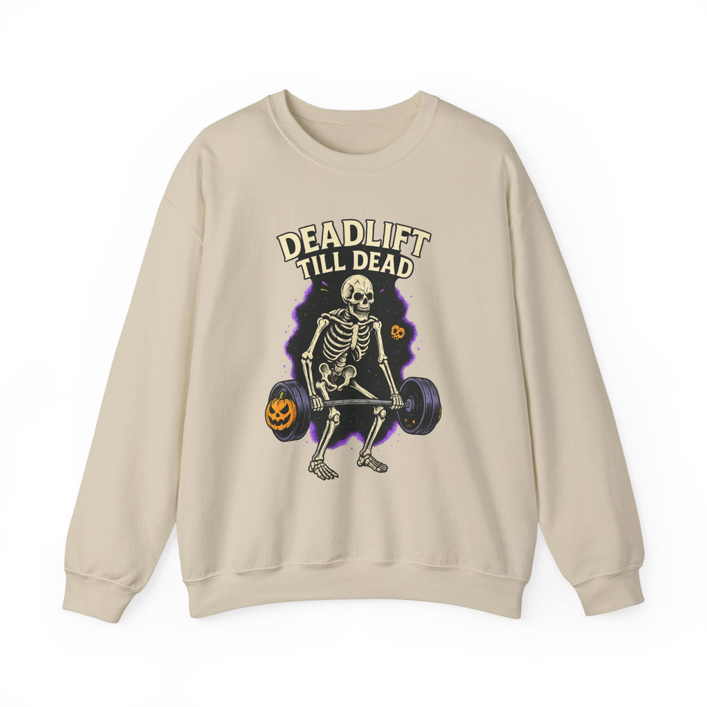 Deadlift Till Dead Sweatshirt