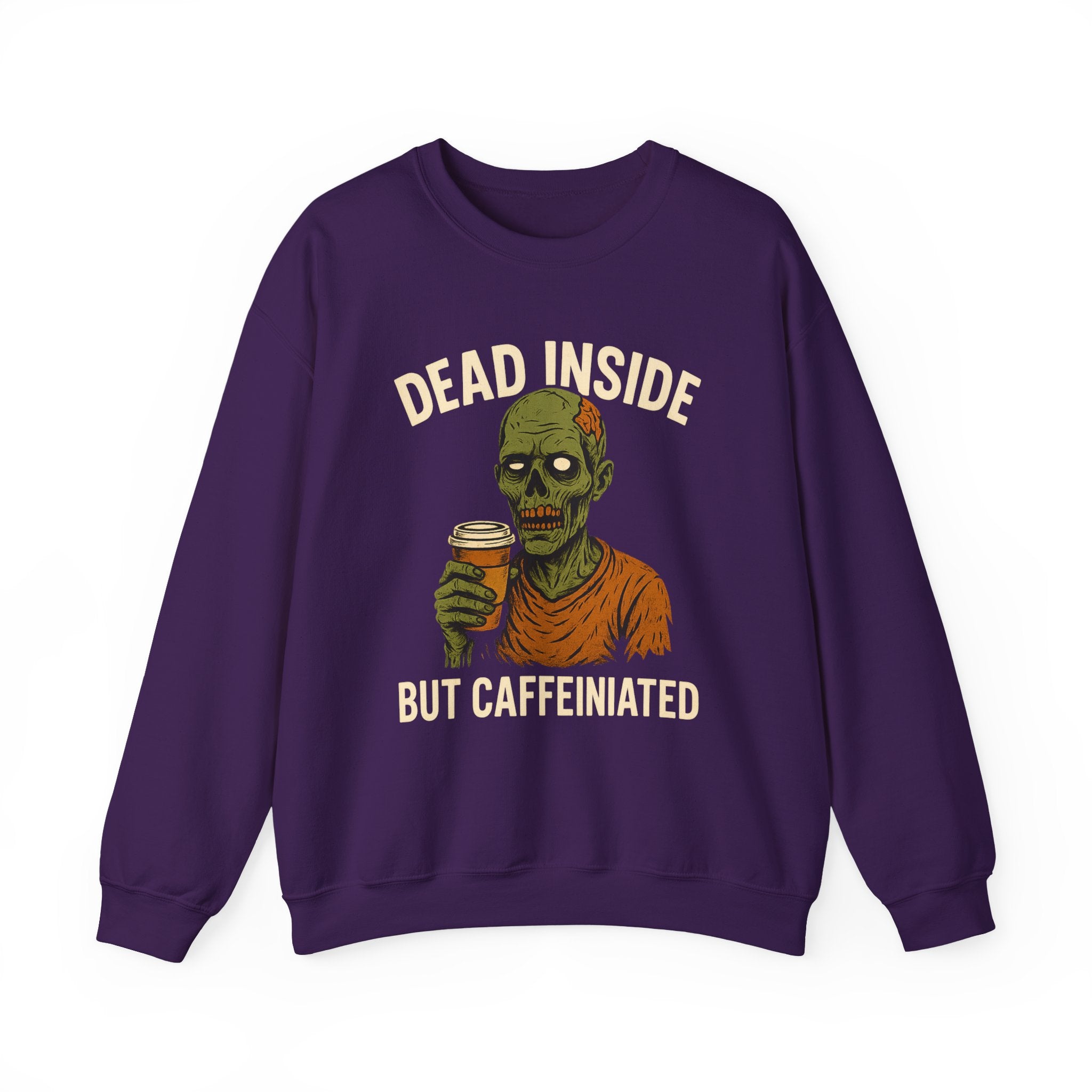 Dead Inside But Caffeinated Sweatshirt