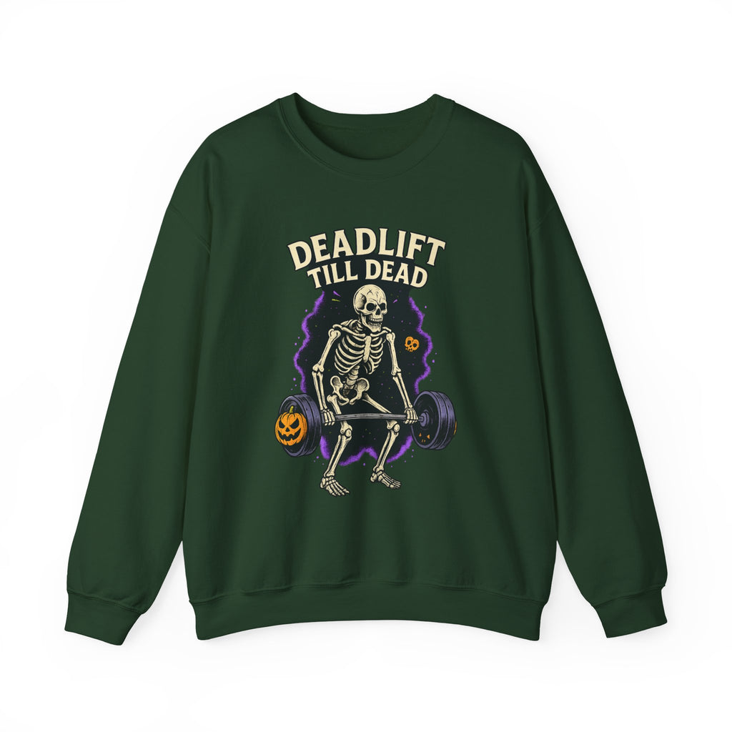 Deadlift Till Dead Sweatshirt