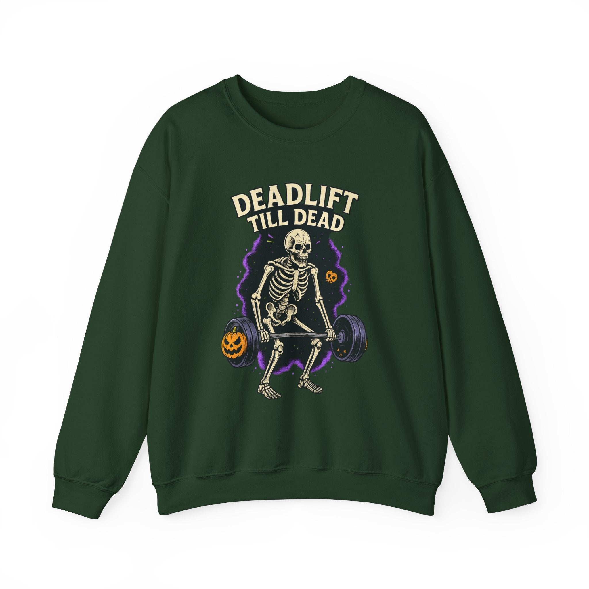 Deadlift Till Dead Sweatshirt