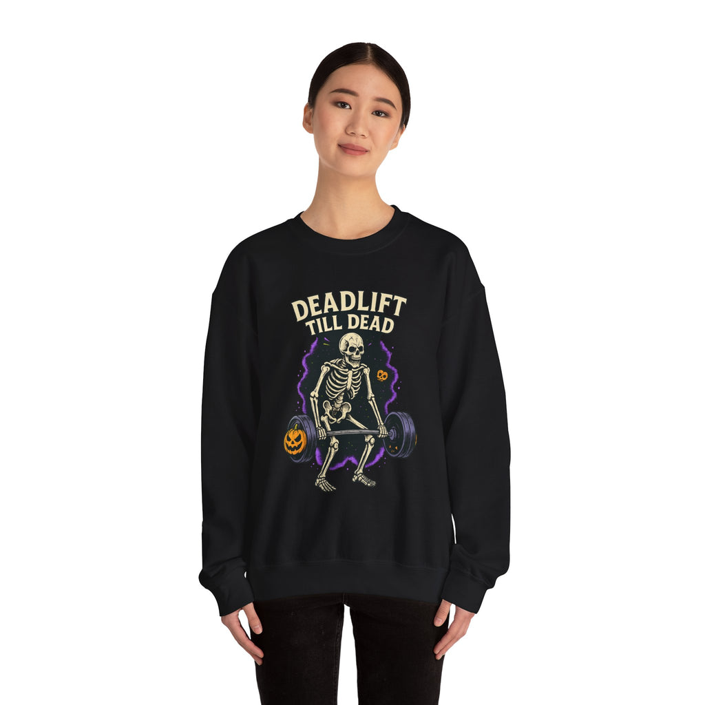 Deadlift Till Dead Sweatshirt