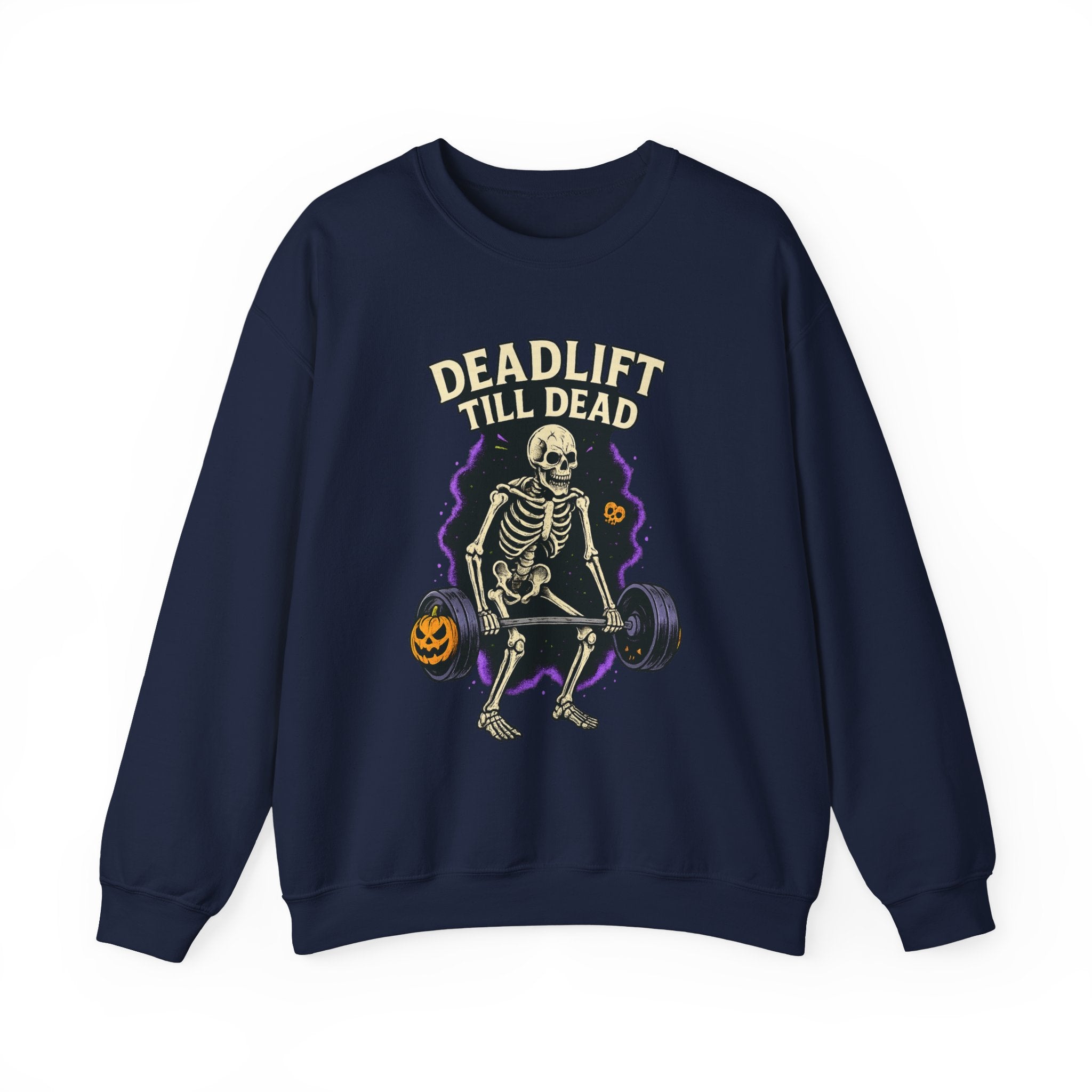 Deadlift Till Dead Sweatshirt