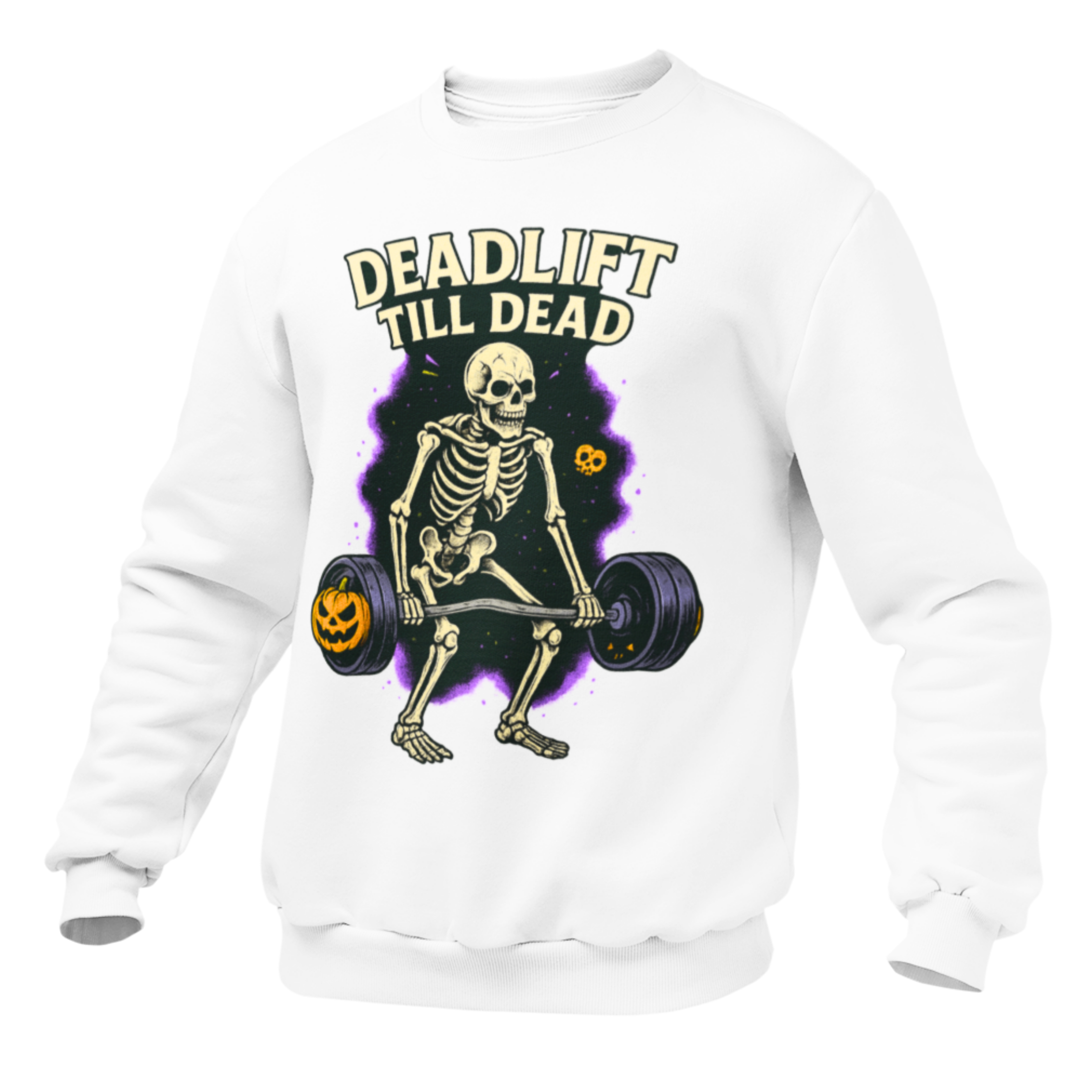 Deadlift Till Dead Sweatshirt